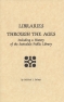 Libraries through the ages : including a history of the Scottsdale Public Library